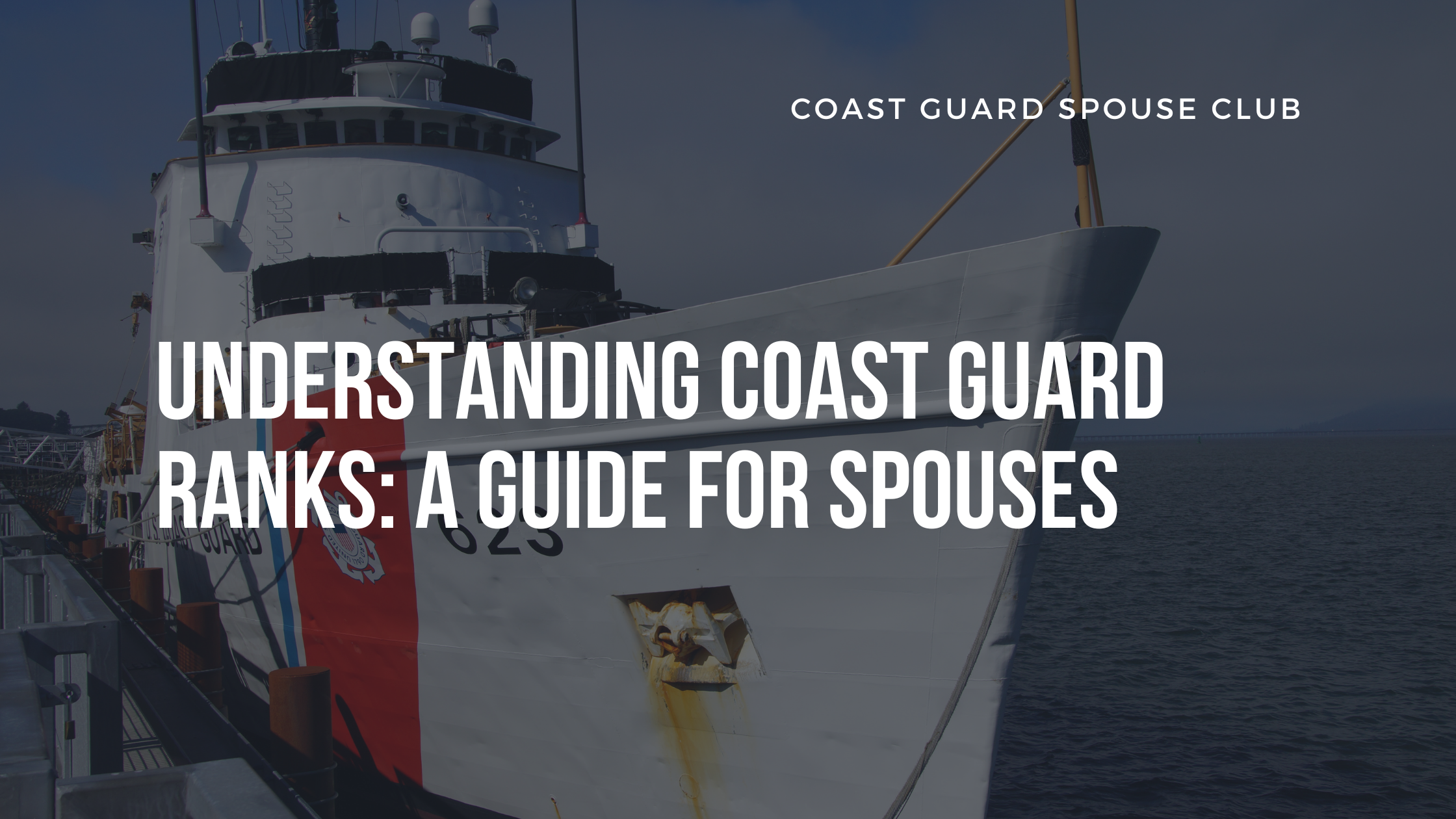 Understanding Coast Guard Ranks: A Guide for Spouses